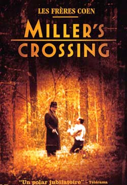 تقاطع میلر - MILLER'S CROSSING