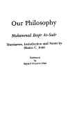 Our Philosophy: Muhammad Baqir As - Sadr ...
