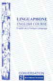 Linguaphone English course: English as a foreign language 2: conversation