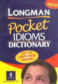 Longman New Pocket idioms dictionary