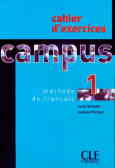 Campus 1: cahier d'exercices: workbook