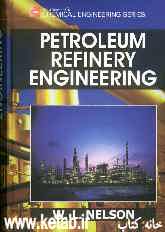 Petroleum refinery engineering