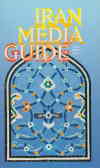 Iran media guide