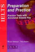 IELTS preparation and practice: practice tests with annotated answer key