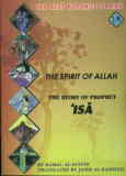 The spirit of Allah: the story of our prophet Isa