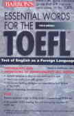 Essential words for the TOEFL: test of English as an foreign language