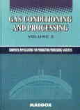 Gass conditioning and processing