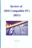 Review of IBM compatible PCS (RE2)