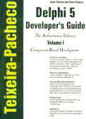 Delphi 5 developer's guide: essentials of rapid development advanced techniques