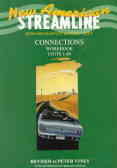 New american streamline: connections: an intensiveamerican english series for intermediate ...