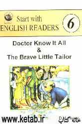 Doctor know it all &amp; the brave tailor