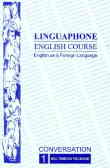 Linguaphone English course: English as a foreign language 1: conversation: multimedia package