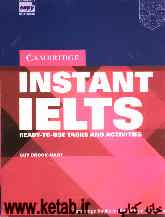 Instant IELTS: ready-to-use tasks and activities
