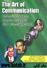 The art of communication: attitude change, awareness and self empowerment