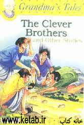 The clever brothers and other stories