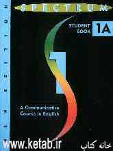 Spectrum 1A: a communicative course in English: student book