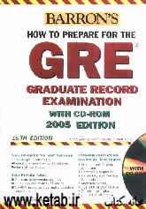 Barrons who to prepare for the GRE exam 2005 edition