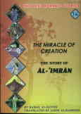 The miracle of creation: the story of Al'Imran