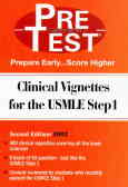 Clinical vignettes for the USMLE step 1: PreTest self-assessment and review
