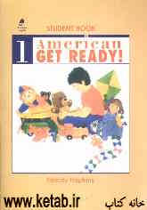 American get ready 1!: student book