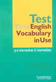 Test your English vocabulary in use: pre- intermediate & intermediate