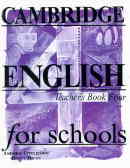 Cambridge English for schools: teacher's book four