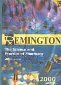 Remington: the science and practice of pharmacy