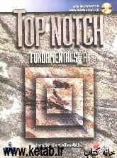 Top notch: English for todays word fundamentals fundamentals A: with workbook