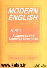 Modern English: exercises for non-native speakers: part II: sentences and complex structures
