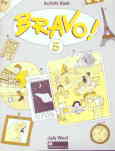 Bravo 5!: activity book