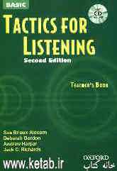Basic tactics for listening: teachers book