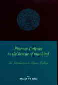 Pioneer culture to the rescue of mankind: an introduction to Islamic culture