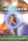 The keys to be immune to act of God: through saying prayers and remembering the name of God