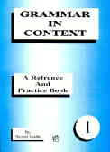 Grammar In Context: A Reference And Practice Book