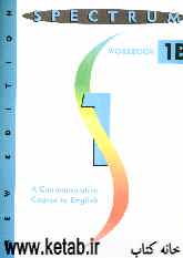 Spectrum 1B: a communicative course in English: workbook