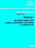 Welding 1: Standards Dealing With Welding Consumables And Testing Of Welded Joints