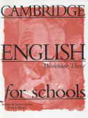 Cambridge English for schools: workbook three