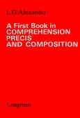 A fisrt book in comprhension precis and composition
