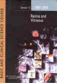 Basic and clinical science course: renita and vitreous (section 12) 2001 - 2002