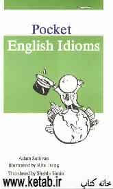 Pocket English idioms: book one