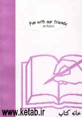 Fun with our friends: worksheet