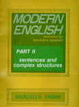 Modern English: exercises for non - native speakers: sentences and complex structures