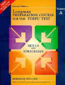 Longman Preparation Course For The Toefl Test: Skills And Strategies