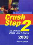 Crush step 2: the ultimate USMLE step 2 review