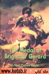 The medal of brigadier gerard