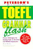Peterson's Toefl Grammar Flash: The Quick Way To Build Grammar Power