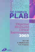The complete PLAB objective structured clinical examination