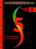 Spectrum 5: a communicative course in English