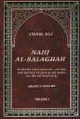 Nahjol-balagha: selection from sermons, letters and sayings of Amir al- Mu'minin, Ali ibn abi talib