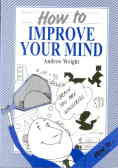 How to improve your mind